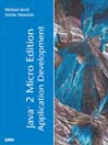 Java 2 Micro Edition (J2ME) Application Development@